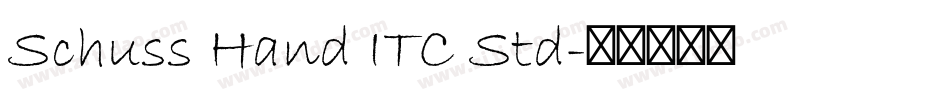 Schuss Hand ITC Std字体转换